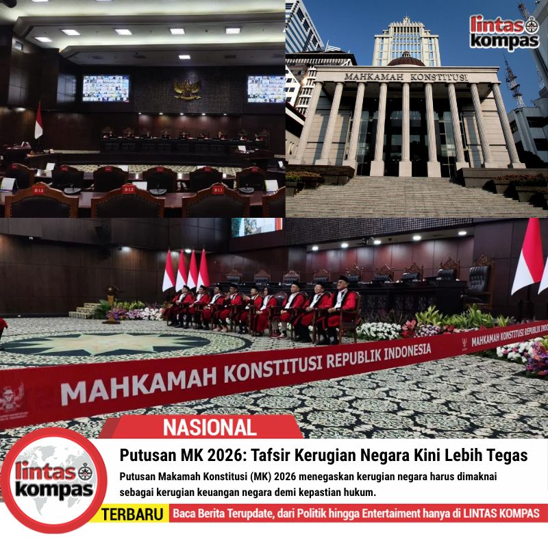 Putusan MK 2026: Tafsir Kerugian Negara Kini Lebih Tegas