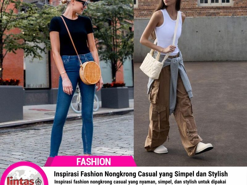 Fashion Nongkrong Casual Kekinian