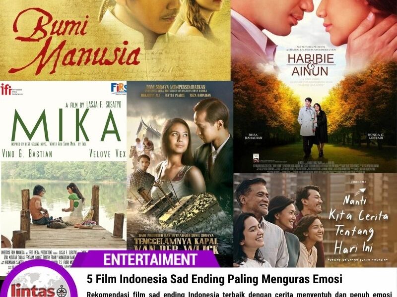 5 Film Indonesia Sad Ending Paling Menguras Emosi