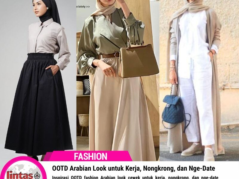 Inspirasi OOTD fashion Arabian look