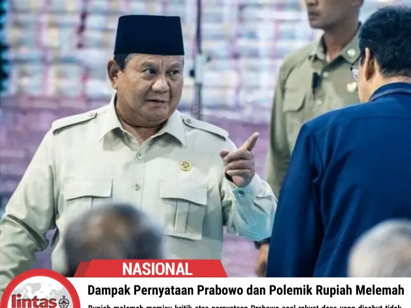 Dampak Pernyataan Prabowo dan Polemik Rupiah Melemah