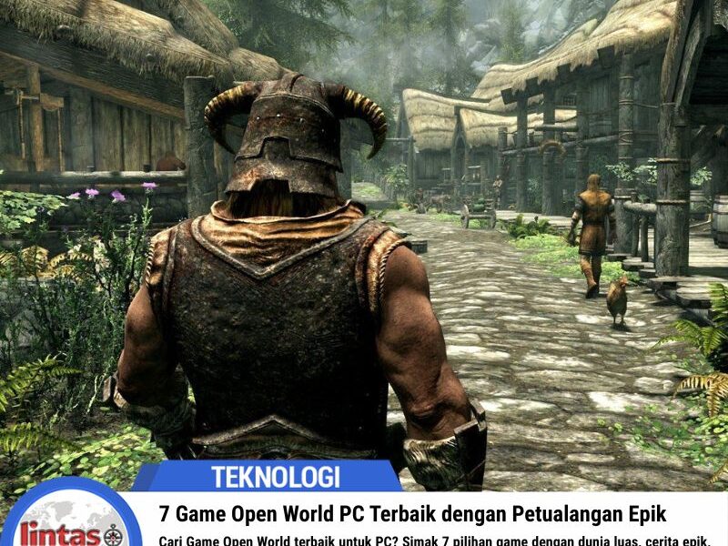 7 Game Open World PC Terbaik dengan Petualangan Epik