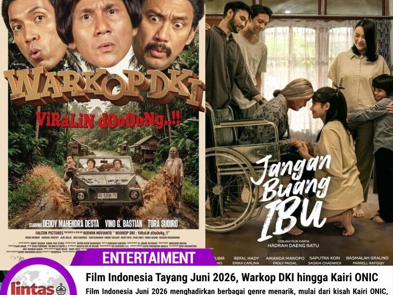 Film Indonesia Tayang Juni 2026, Warkop DKI hingga Kairi ONIC
