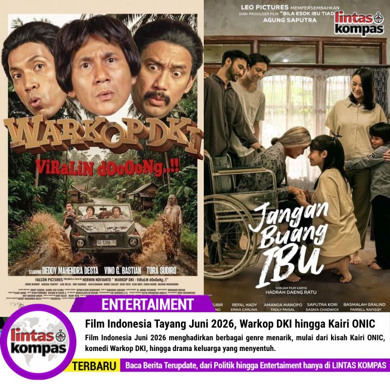 Film Indonesia Tayang Juni 2026, Warkop DKI hingga Kairi ONIC