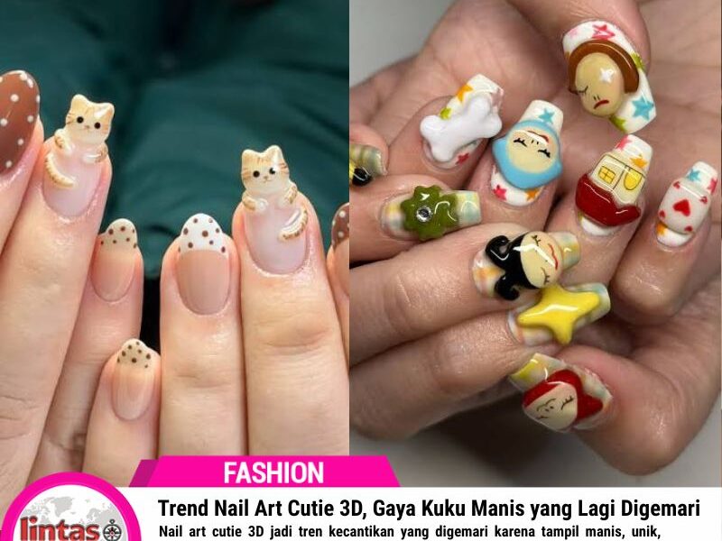 Trend Nail Art Cutie 3D, Gaya Kuku Manis yang Lagi Digemari