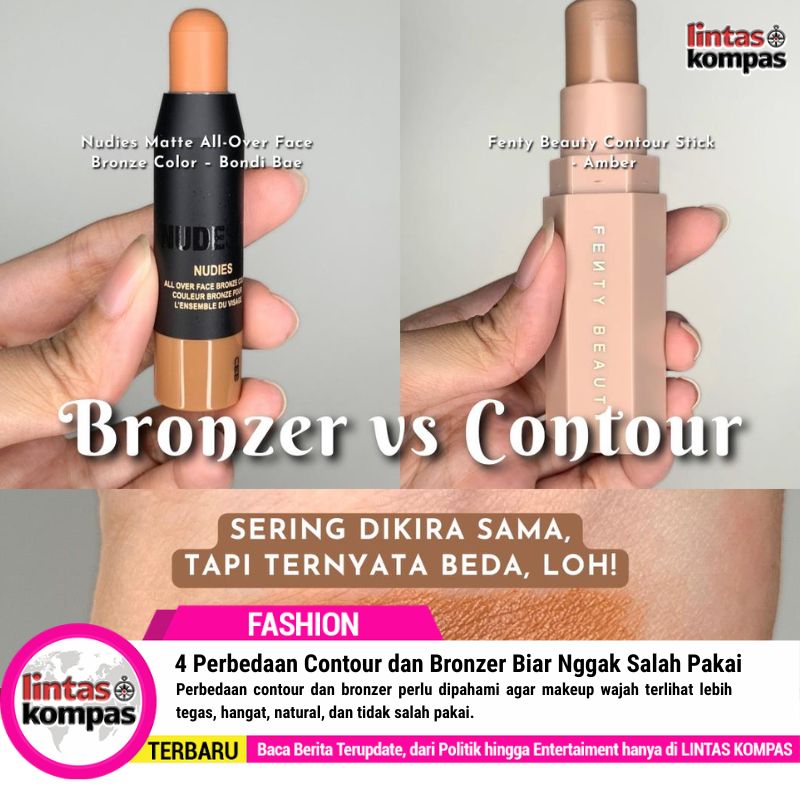 Mirip, Ini 4 Perbedaan Contour dan Bronzer Biar Nggak Salah