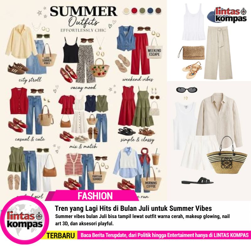 Tren yang Lagi Hits di Bulan Juli untuk Summer Vibes