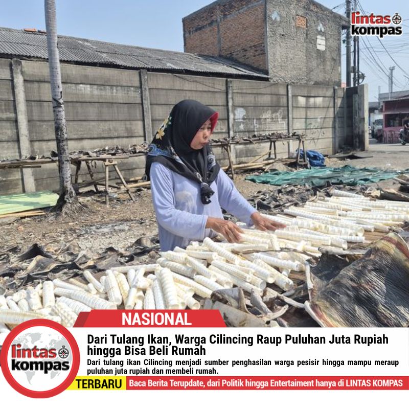 Dari Tulang Ikan, Warga Cilincing Raup Puluhan Juta Rupiah hingga Bisa Beli Rumah