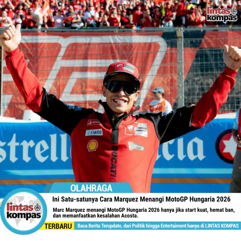 Ini Satu-satunya Cara Marquez Menangi MotoGP Hungaria 2026