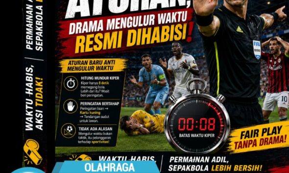 FIFA Perketat Aturan, Drama Mengulur Waktu Resmi Dihabisi