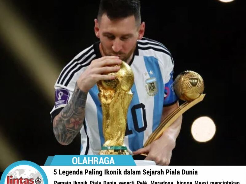 5 Legenda Paling Ikonik dalam Sejarah Piala Dunia