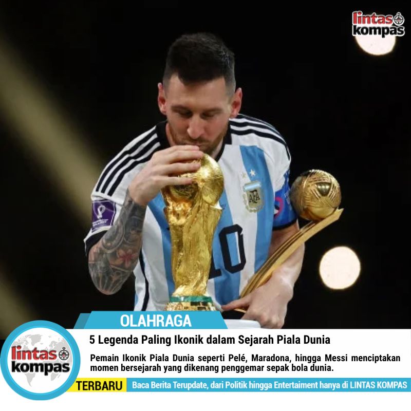 5 Legenda Paling Ikonik dalam Sejarah Piala Dunia