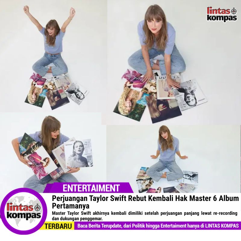 Perjuangan Taylor Swift Rebut Kembali Hak Master 6 Album Pertamanya
