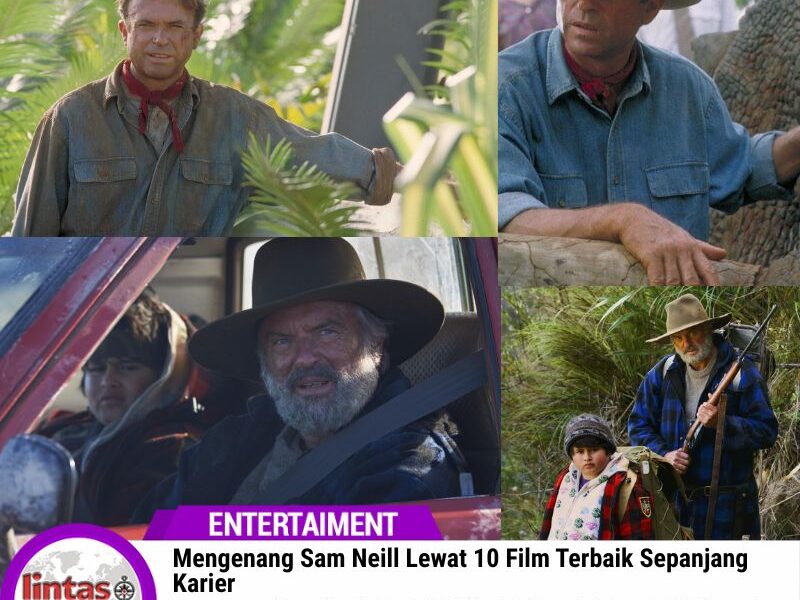 Mengenang Sam Neill Lewat 10 Film Terbaik Sepanjang Karier