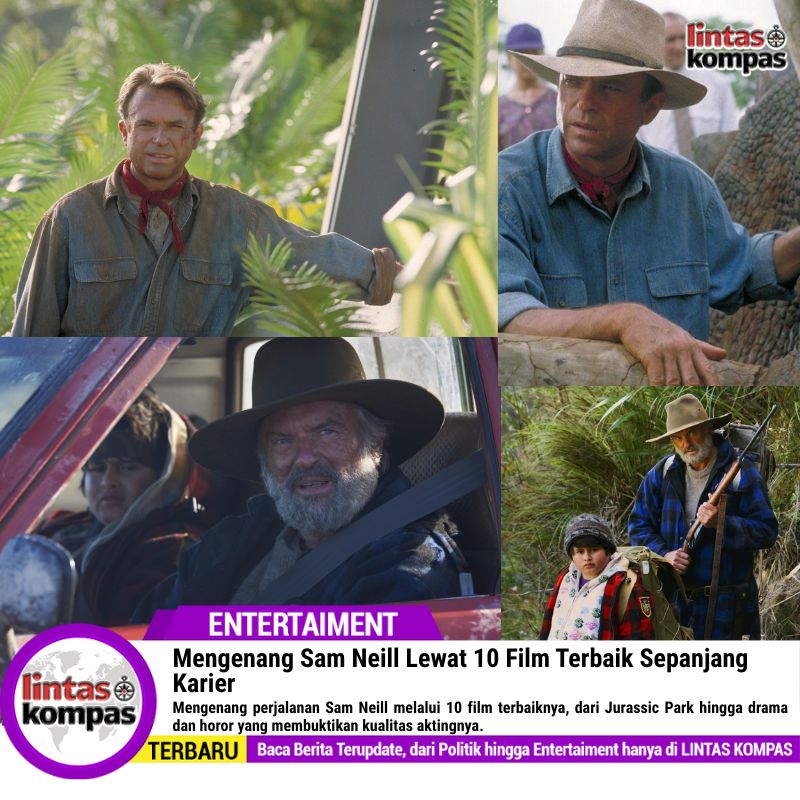 Mengenang Sam Neill Lewat 10 Film Terbaik Sepanjang Karier