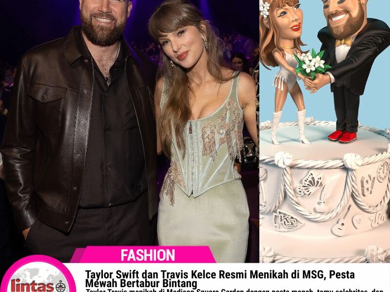 Taylor Swift dan Travis Kelce Resmi Menikah di MSG!