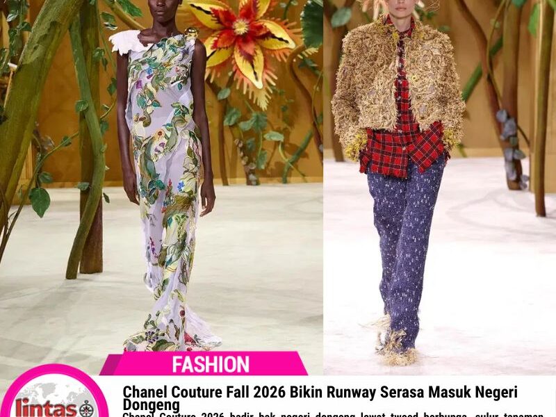 Chanel Couture Fall 2026 Bikin Runway Serasa Negeri Dongeng
