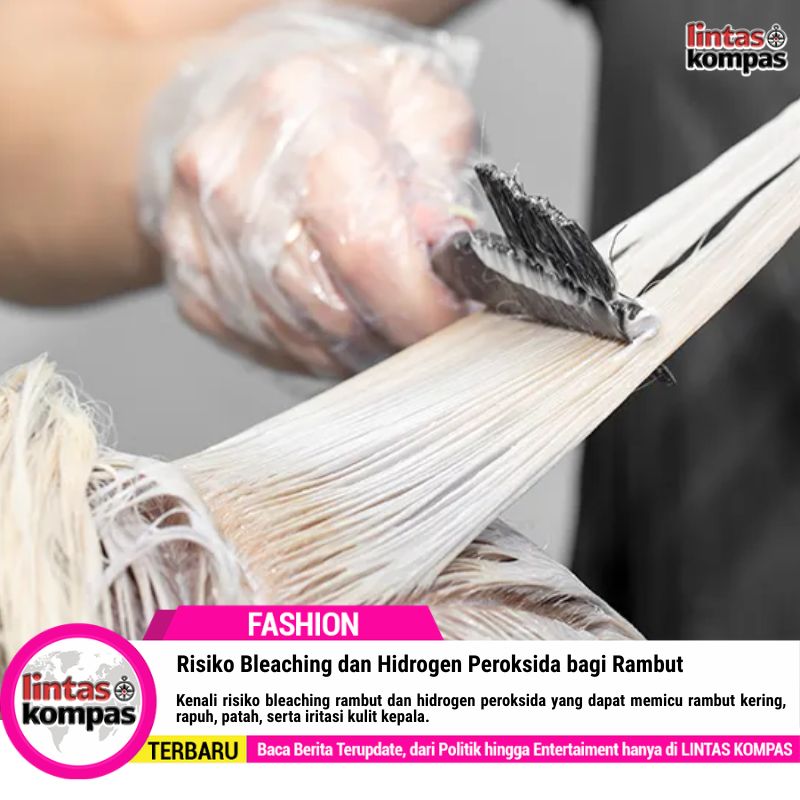Risiko Bleaching dan Hidrogen Peroksida bagi Rambut