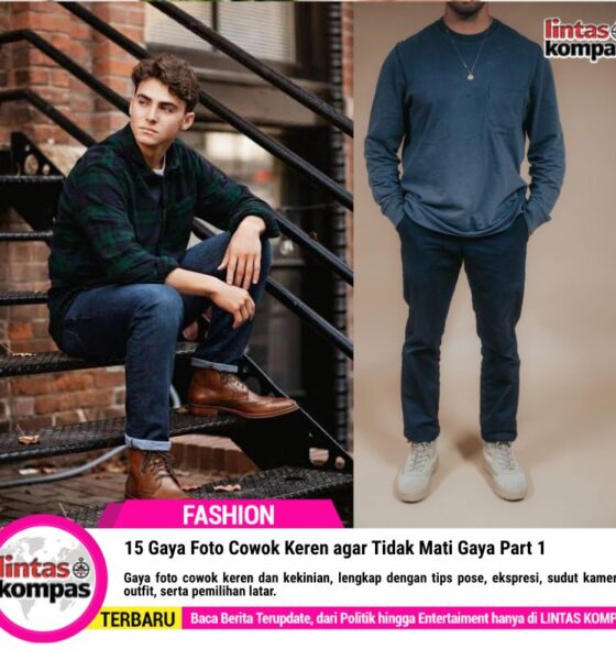 15 Gaya Foto Cowok Keren agar Tidak Mati Gaya Part 1