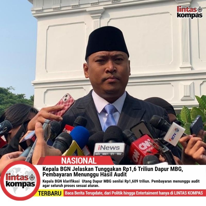 Kepala BGN Klarifikasi Utang Rp1,6 Triliun Dapur MBG