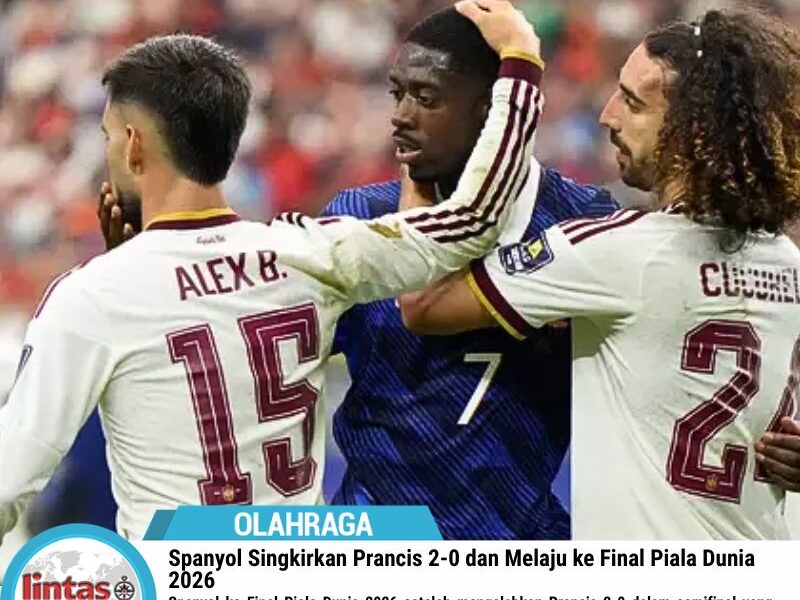 Spanyol ke Final Piala Dunia 2026 Usai Tundukkan Prancis