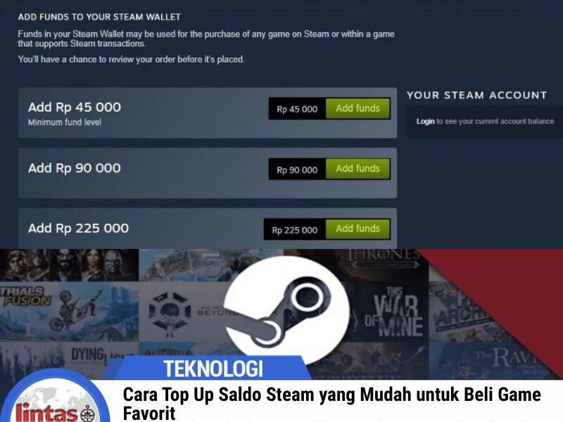 Cara Top Up Saldo Steam yang Mudah untuk Beli Game Favorit