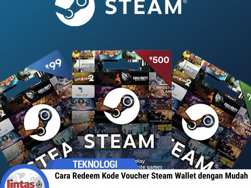Cara Redeem Kode Voucher Steam Wallet dengan Mudah