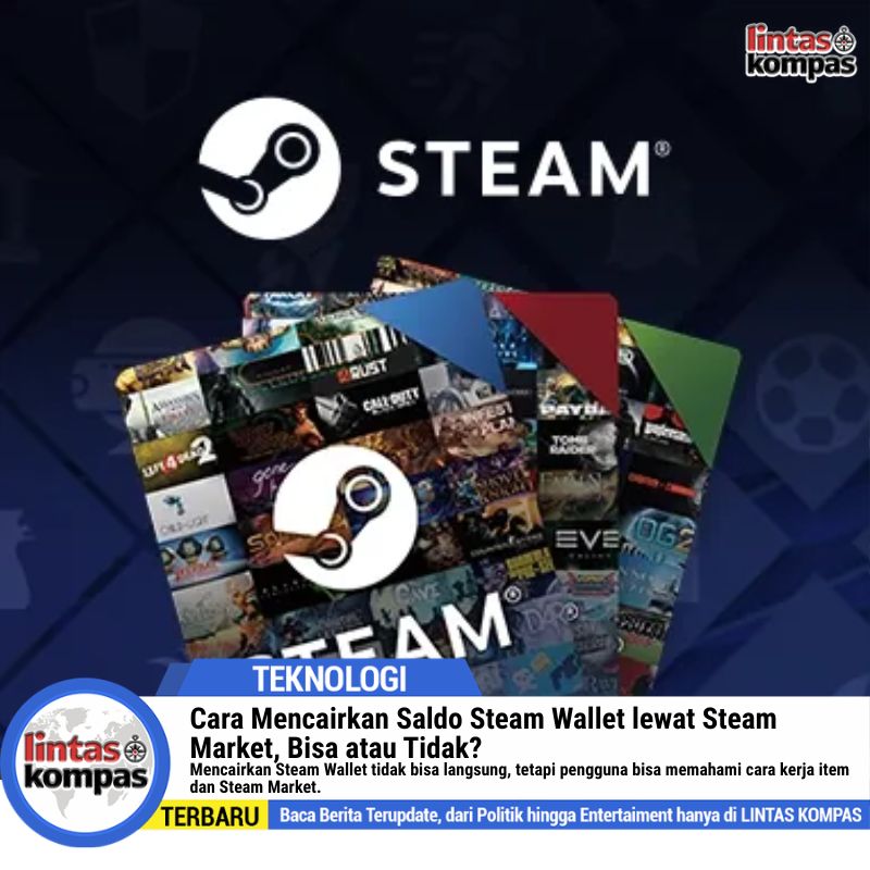 Cara Mencairkan Saldo Steam Wallet lewat Steam Market, Bisa atau Tidak?