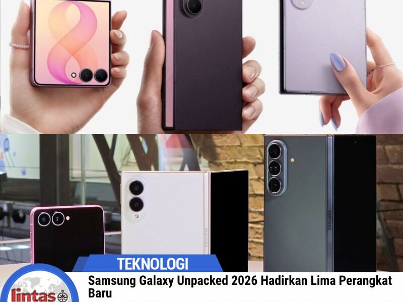 Samsung Galaxy Unpacked 2026 Hadirkan Lima Perangkat Baru