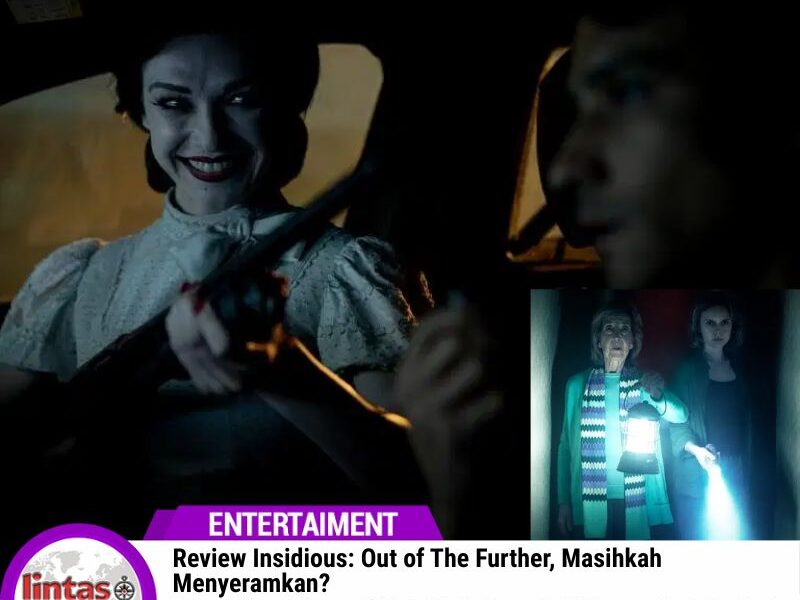 Review Insidious: Out of The Further, Masihkah Menyeramkan?