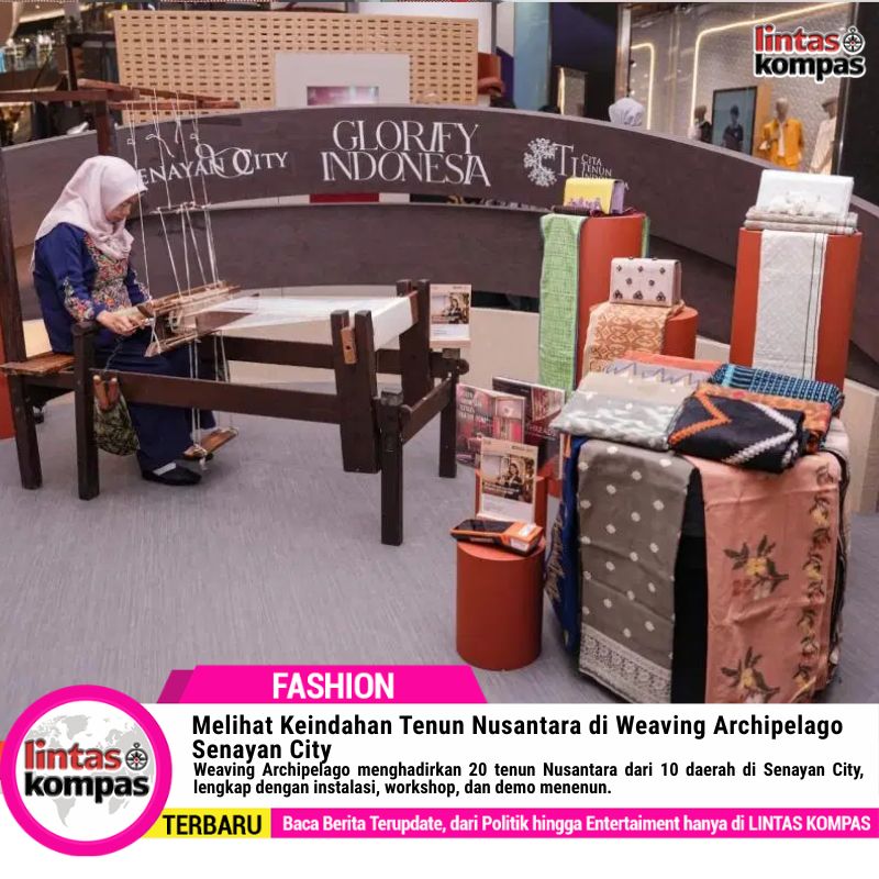 Keindahan Tenun Nusantara di Weaving Archipelago