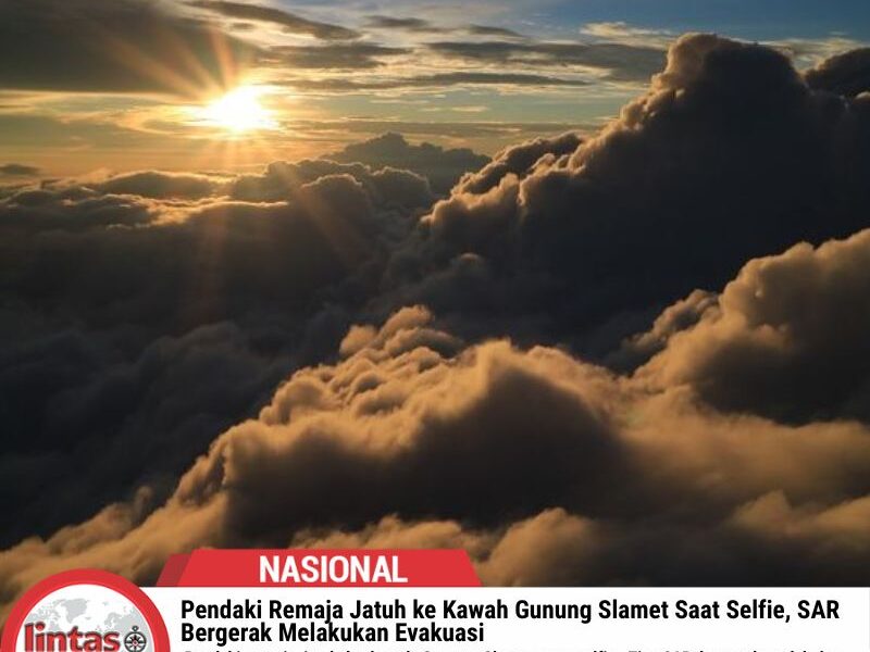 Pendaki Remaja Jatuh ke Kawah Slamet Saat Selfie