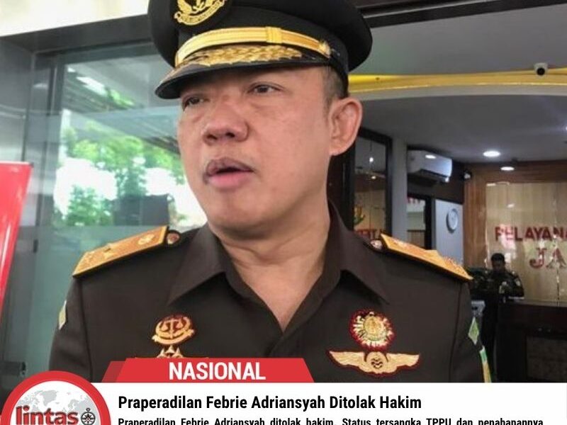 Praperadilan Febrie Adriansyah Ditolak Hakim