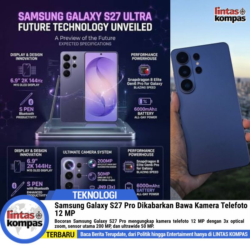 Samsung Galaxy S27 Pro Dikabarkan Bawa Kamera Telefoto 12 MP