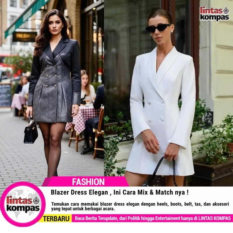 Blazer Dress Elegan , Ini Cara Mix & Match nya !