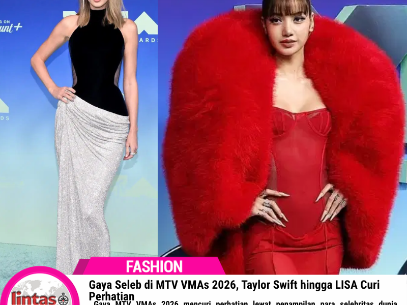 Gaya Seleb di MTV VMAs 2026, Taylor Swift hingga LISA Curi Perhatian