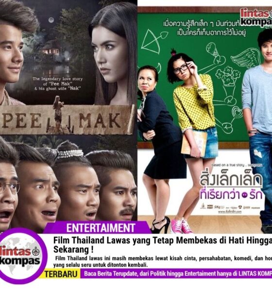 Film Thailand Lawas yang Tetap Membekas di Hati