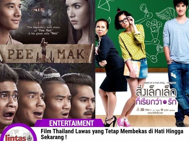 Film Thailand Lawas yang Tetap Membekas di Hati