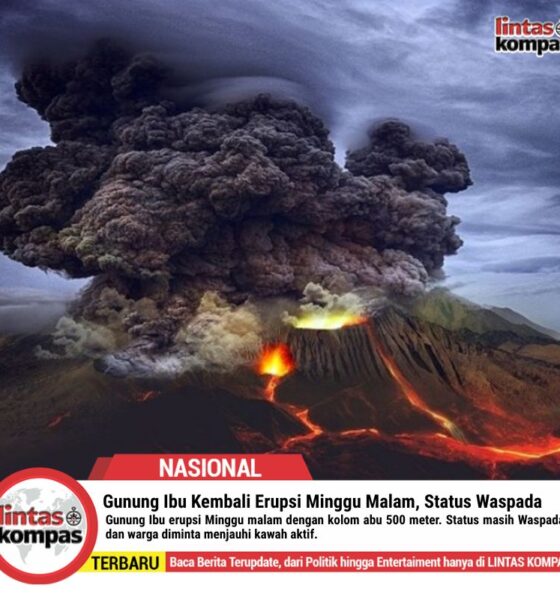 Gunung Ibu Kembali Erupsi Minggu Malam, Status Waspada