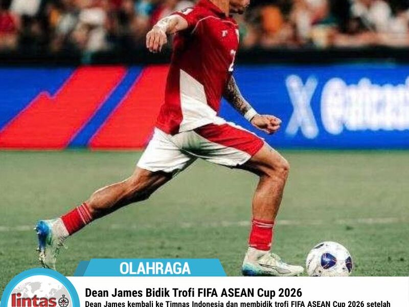 Dean James Bidik Trofi FIFA ASEAN Cup 2026