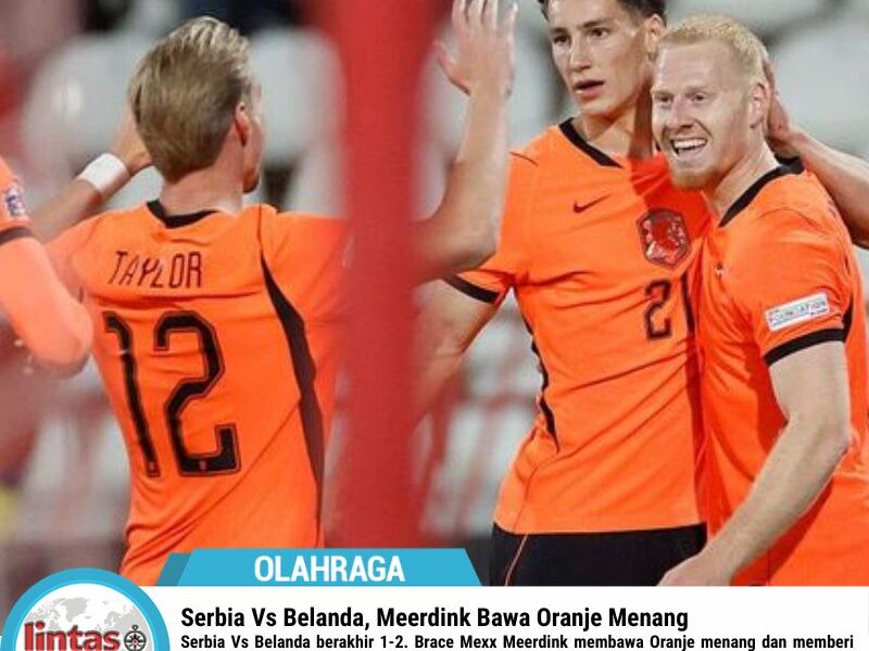 Serbia Vs Belanda, Meerdink Bawa Oranje Menang