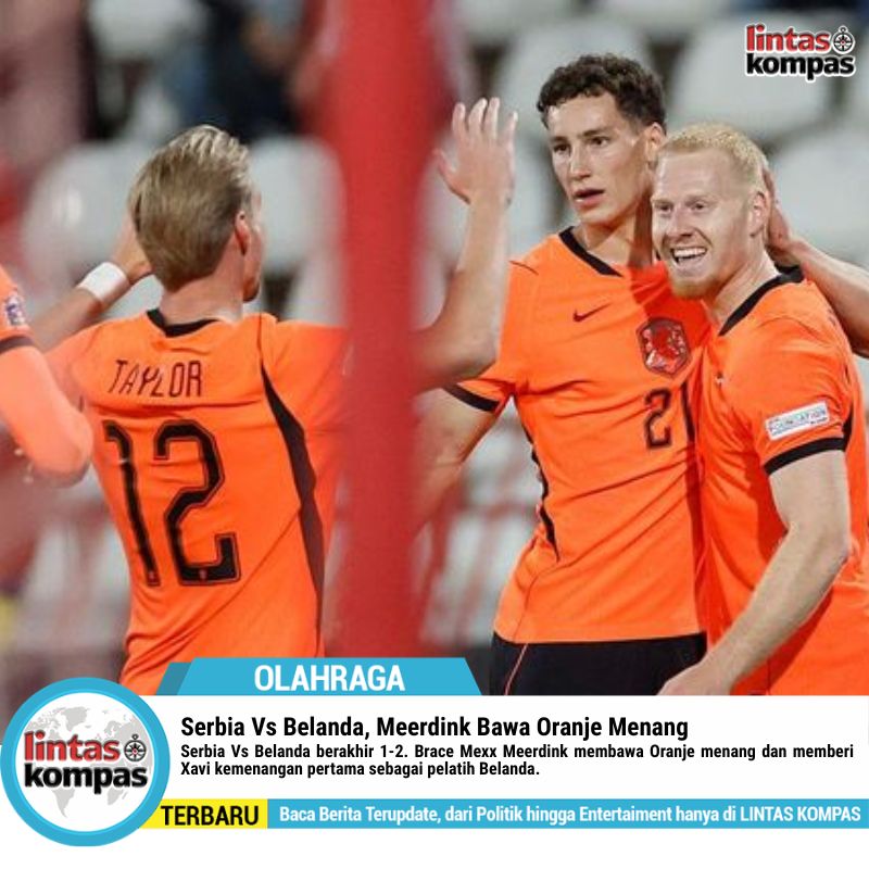 Serbia Vs Belanda, Meerdink Bawa Oranje Menang