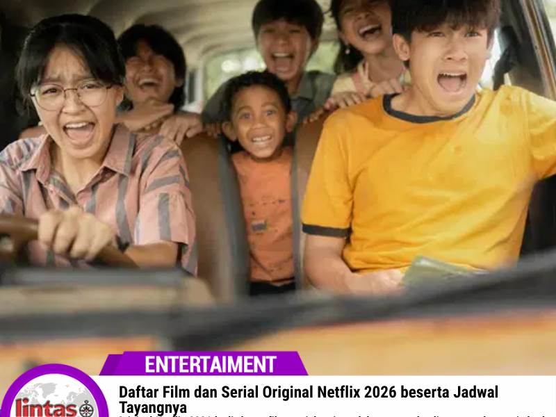 Daftar Film dan Serial Original Netflix 2026 beserta Jadwal Tayangnya