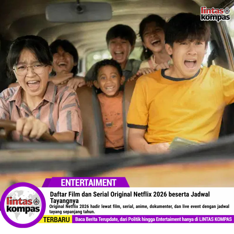 Daftar Film dan Serial Original Netflix 2026 beserta Jadwal Tayangnya