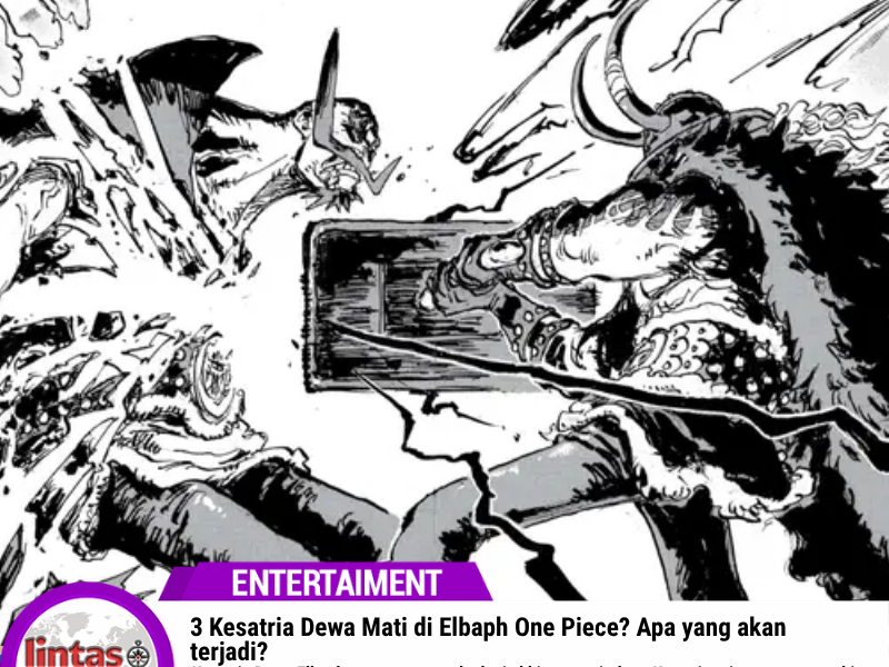 3 Kesatria Dewa Mati di Elbaph One Piece? Apa yang akan terjadi?