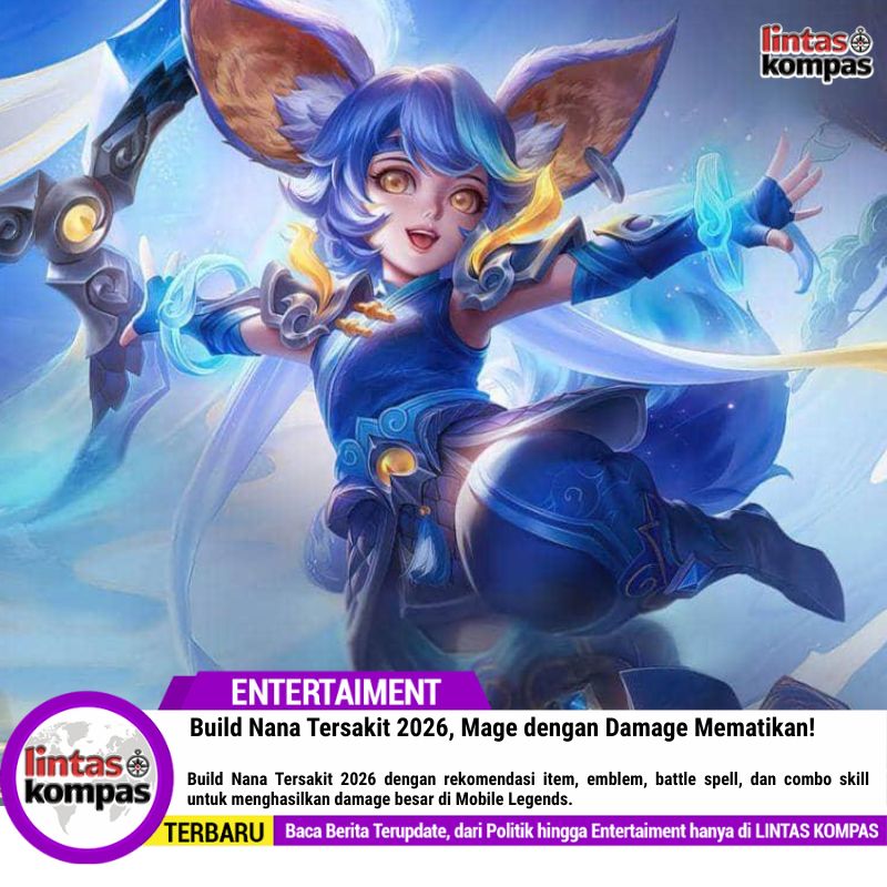 Build Nana Tersakit 2026, Mage dengan Damage Mematikan!