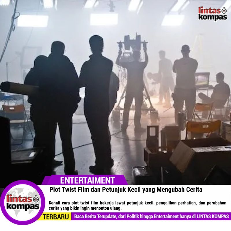 Plot Twist Film dan Petunjuk Kecil yang Mengubah Cerita