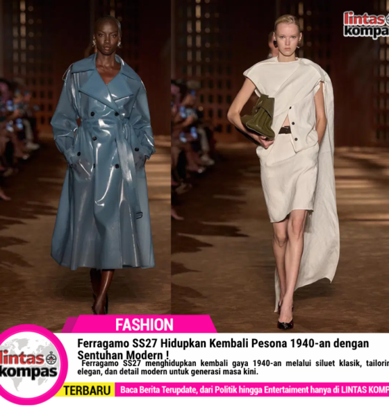 Ferragamo SS27 Hidupkan Kembali Pesona 1940-an dengan Sentuhan Modern