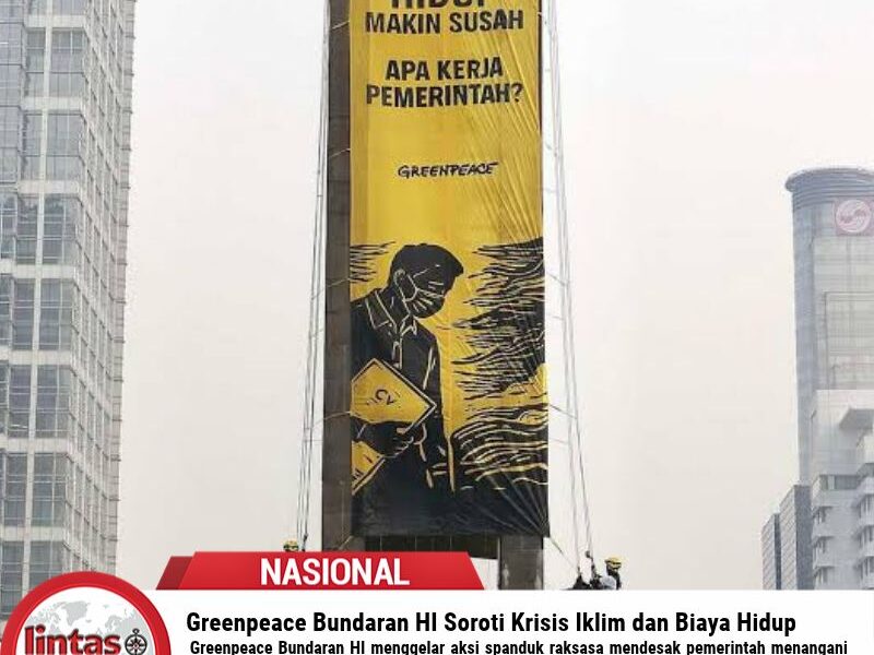 Greenpeace Bundaran HI Soroti Krisis Iklim dan Biaya Hidup