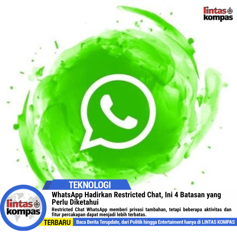 WhatsApp Hadirkan Restricted Chat, Ini 4 Batasan yang Perlu Diketahui